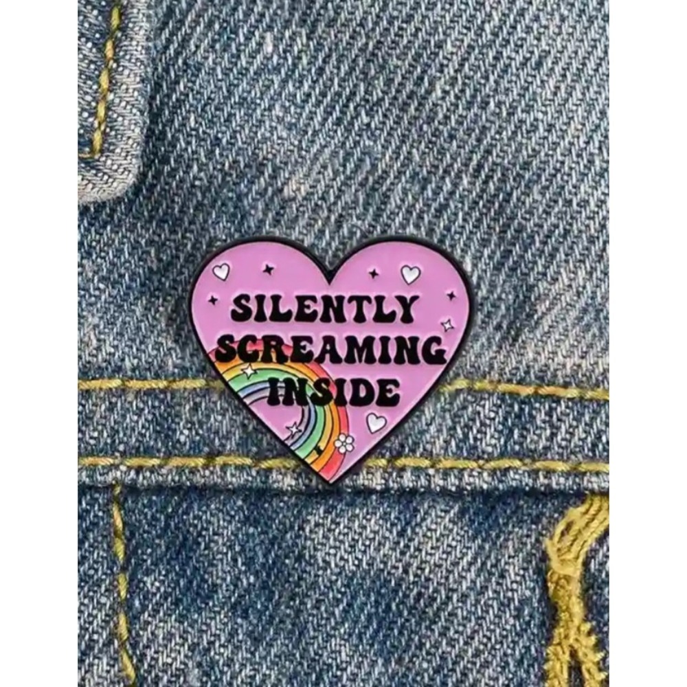 Silently Screaming Inside Heart Enamel Pin Pink Rainbow Sarcastic Lapel Pin